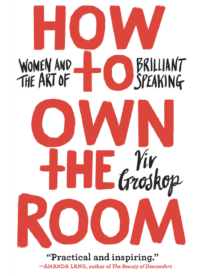 Cover of Viv Groskop, How to Own the Room - Public Speaking Book #1