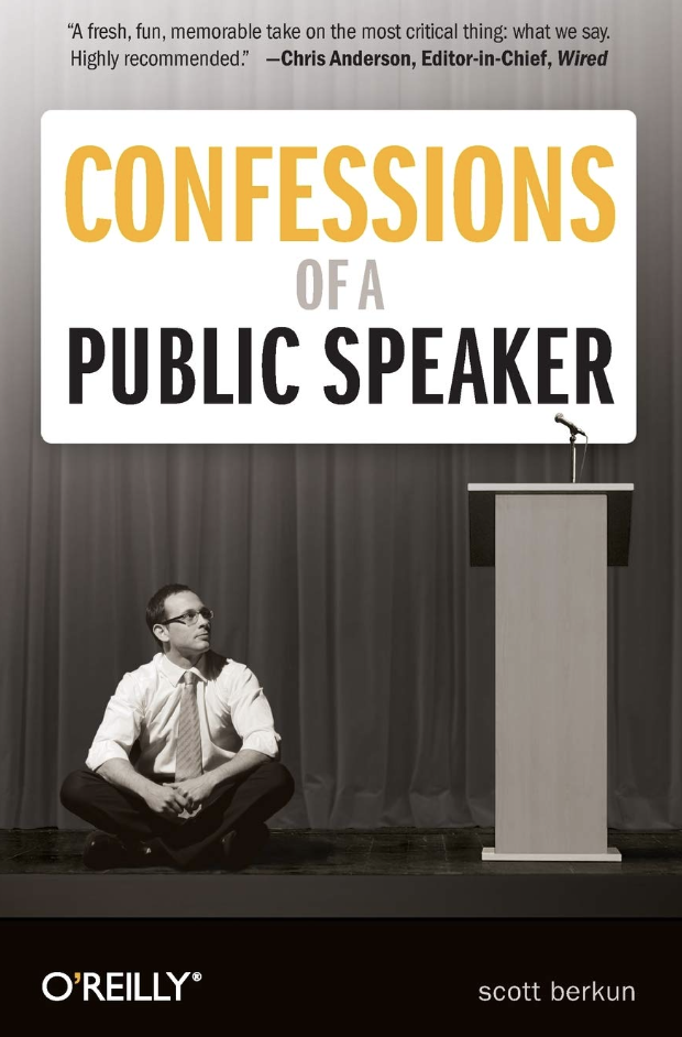 Cover of Scott Berkun's Confessions of a Public Speaker - Public Speaking Book #3